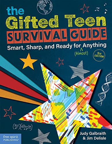 The Gifted Teen Survival Guide: Smart, Sharp, and Ready for (Almost) Anything (5th Edition) - Epub + Converted Pdf